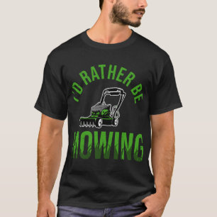 Grappige grasmaaier is eerder maaien werf werk wet t-shirt