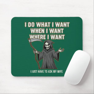 Grappige Grim Reaper "Vraag mijn vrouw" echtgenoot Muismat