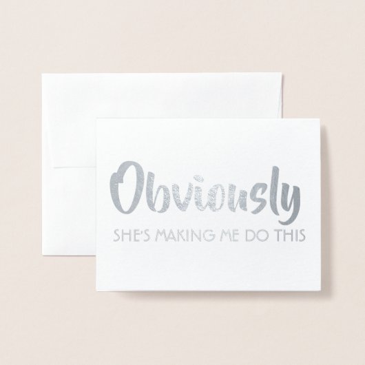 Grappige Groomsman of Beste Man - Uiteraard Folie Kaarten (Voorkant met envelop)