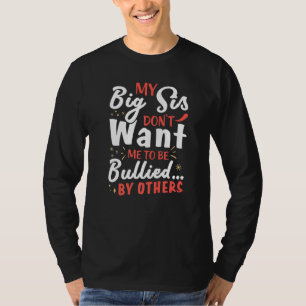 Grappige grote zus voor broers en zussen t-shirt