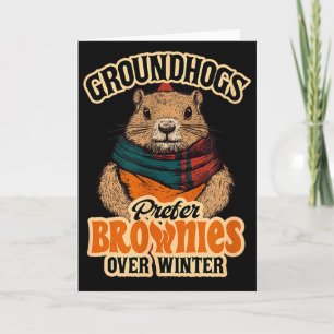 Grappige Groundhog Day Groundhogs Prefereren Brown Kaart
