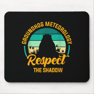 Grappige Groundhog Meteorologie Respecteer De Scha Muismat