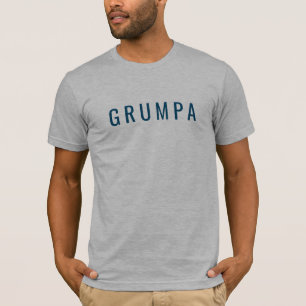 Grappige Grumpa Nieuwigheid voor Chagrijnige Opa G T-shirt