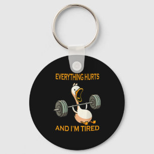 Grappige Gym Duck citeren alles doet pijn en ik be Sleutelhanger