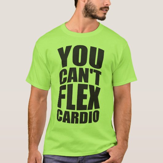 Grappige Gym Joke - Flex Cardio T-shirt (Voorkant)