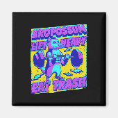 Grappige Gym Lift Heavy Eat Trash Gewichtheffen Op Magneet (Voorkant)