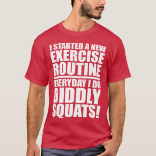 Grappige Gym Quote - Diddly Squats T-shirt