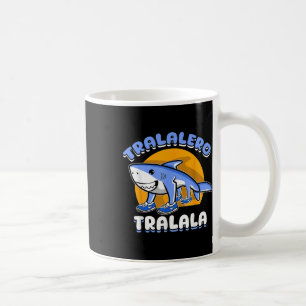 Grappige Haai Tralalero Tralala Trendy Italiaanse Koffiemok