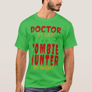 Grappige Halloween Doctor Zombie Hunter Trick of T T-shirt