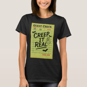 Grappige Halloween Gast Check Creep It Real Restua T-shirt