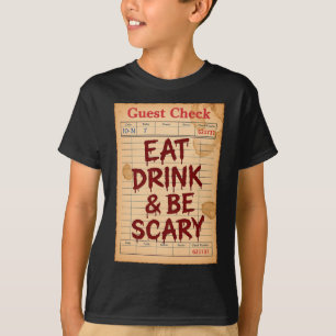 Grappige Halloween Gast Check Eet Drink en wees en T-shirt