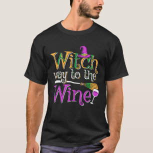 Grappige Halloween heks weg naar de wijn vrouwen w T-shirt