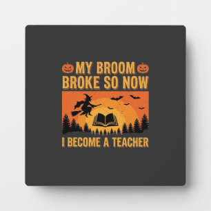 Grappige Halloween Leraar Bezem Gebroken Ontwerp ( Fotoplaat