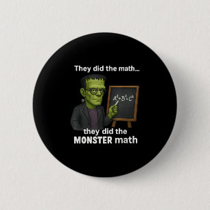 Grappige Halloween Monster Wiskunde Pun, Teacher H Ronde Button 5,7 Cm