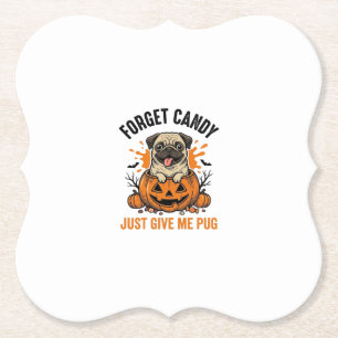 Grappige Halloween Pug Vergeet Candy T-shirt Ontwe Kartonnen Onderzetters