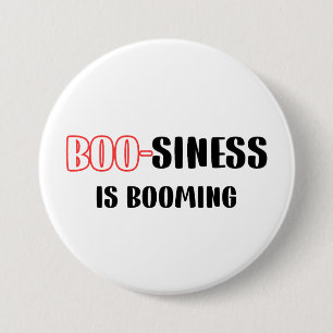 Grappige Halloween Pun - Boo-siness is booming Ronde Button 7,6 Cm