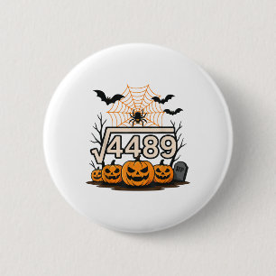 Grappige Halloween Vierkantswortel 4489 67 Meme Wi Ronde Button 5,7 Cm