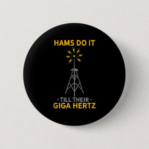 Grappige ham radio citaat amateur operator liefheb ronde button 5,7 cm