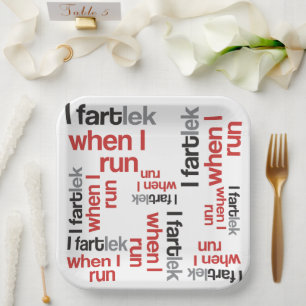 Grappige Hardloop Thema's Ik FARTlek als ik Ren Papieren Bordje