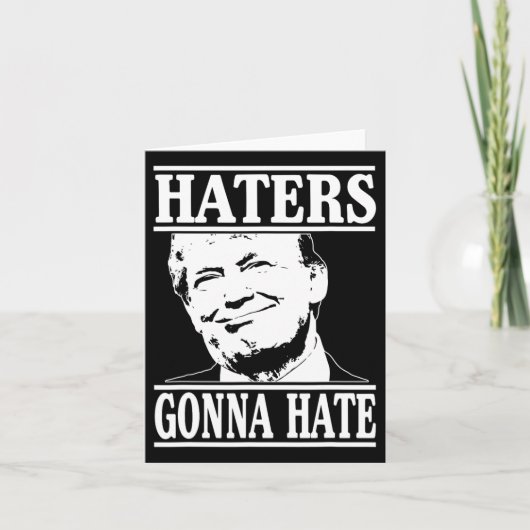 Grappige Haters Gaan Donald Trump President Hateli Kaart (Voorkant)