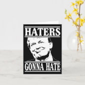 Grappige Haters Gaan Donald Trump President Hateli Kaart (Gele Bloem)