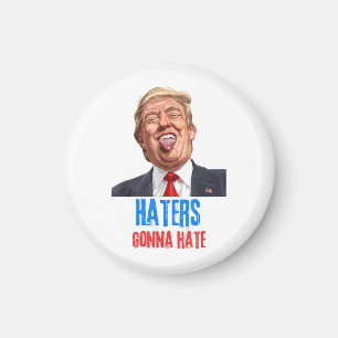 Grappige Haters gaan een hekel hebben aan quote, g Magneet