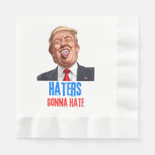 Grappige Haters gaan een hekel hebben aan quote, g Servet