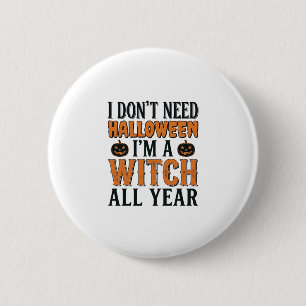Grappige Heks Het Hele Jaar Halloween Typografie O Ronde Button 5,7 Cm