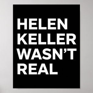 Grappige helen keller was geen echte verklaring sa poster