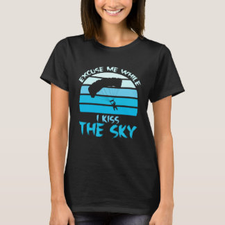 Grappige Hemel Duiken Skydiver Excuse terwijl ik d T-shirt