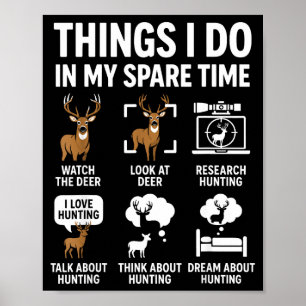 Grappige Herten Dingen Die Ik Doe Tijdens Jagen In Poster
