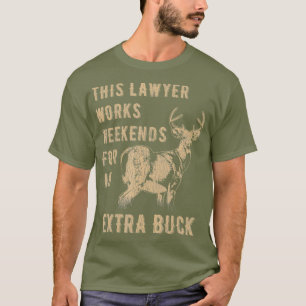 Grappige Hertenjacht Advocaat Verdrietig Hunter T-shirt