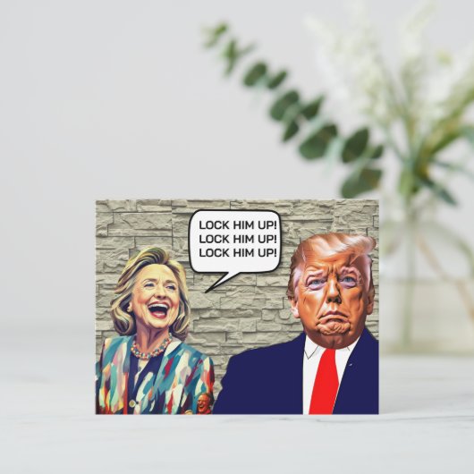 Grappige Hillary zegt Lock Trump Up Briefkaart (Staand voorkant)