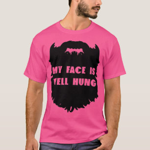 grappige hipster baard mijn gezicht is goed opgeha t-shirt
