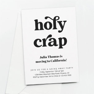Grappige Holy Crap Going Away Party Uitnodiging