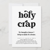 Grappige Holy Crap Housewarming Party Uitnodiging (Voorkant)