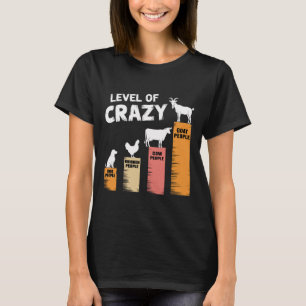 Grappige Hond, Kip, Koe En Geit Niveau Van Crazy W T-shirt