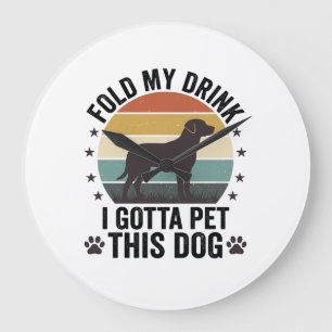 Grappige Hond Liefhebber Vintage Vouw Mijn Drank H Grote Klok