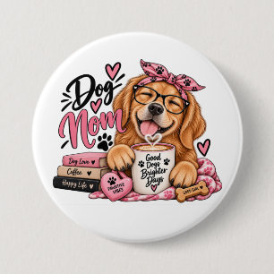 Grappige Hond Moeder Ronde Button 7,6 Cm