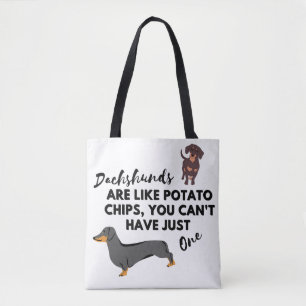 grappige Hond Quote: Dachshunds en Aardappel Chips Draagtas