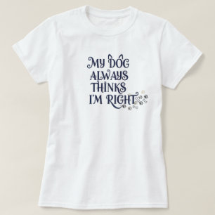 Grappige Hond Tekst T-shirt