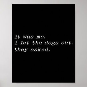 Grappige Hond Zegt Meme Humor Citaat Sarcastische  Poster