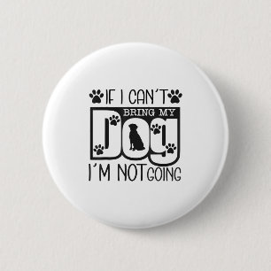Grappige hondenliefhebber Als ik mijn hond niet ka Ronde Button 5,7 Cm