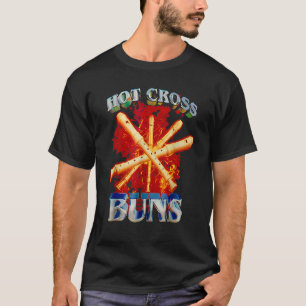 Grappige Hot Cross Buns Cool en hilarisch T-shirt
