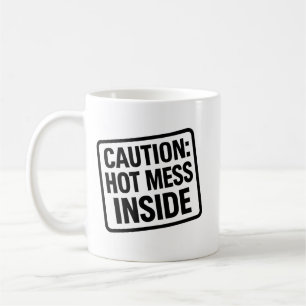 Grappige "Hot Mess Inside" Mok – Coffee Humor Cup