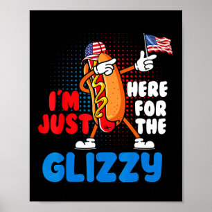 Grappige hotdog ik ben hier voor de glanzende 4e v poster