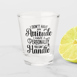 Grappige houding met persoonlijkheid die je niet a shot glas