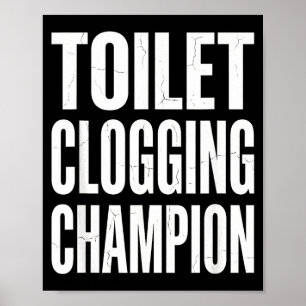 Grappige Humor Badgrap Toilet Verstopping Chamon  Poster