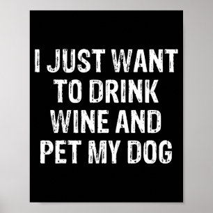 Grappige Humor Hondenliefhebber Schattig Dier En S Poster