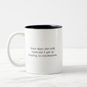 Grappige humoristische quote oefening en conclusie tweekleurige koffiemok